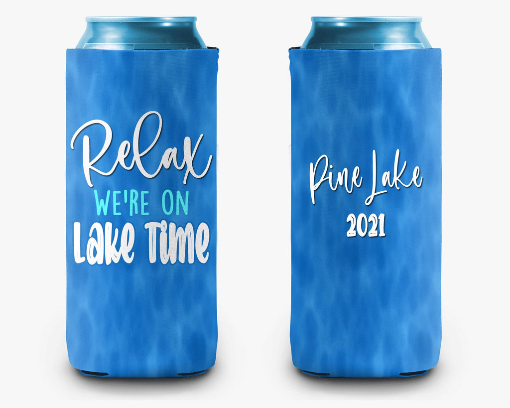Relax We're On Lake Time Can Cooler Lake Life Personalized Can Cooler Sleeve