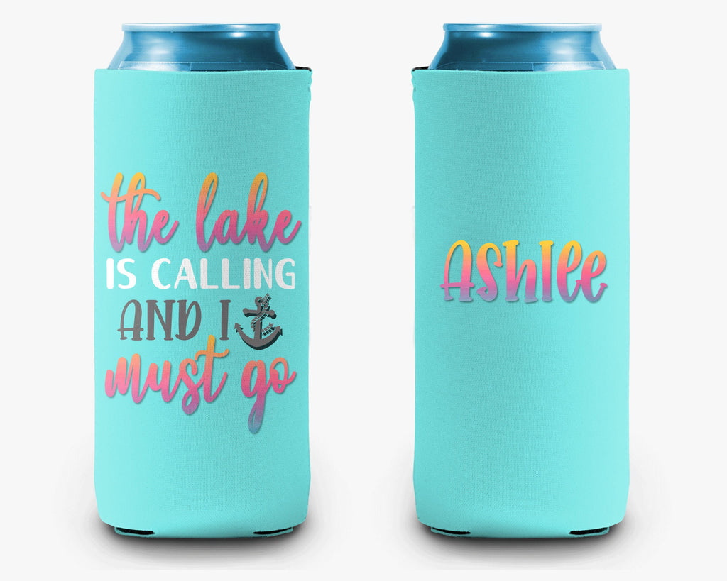 Lake is Calling And I Must Go Can Cooler Lake Life Personalized Can Cooler Sleeve