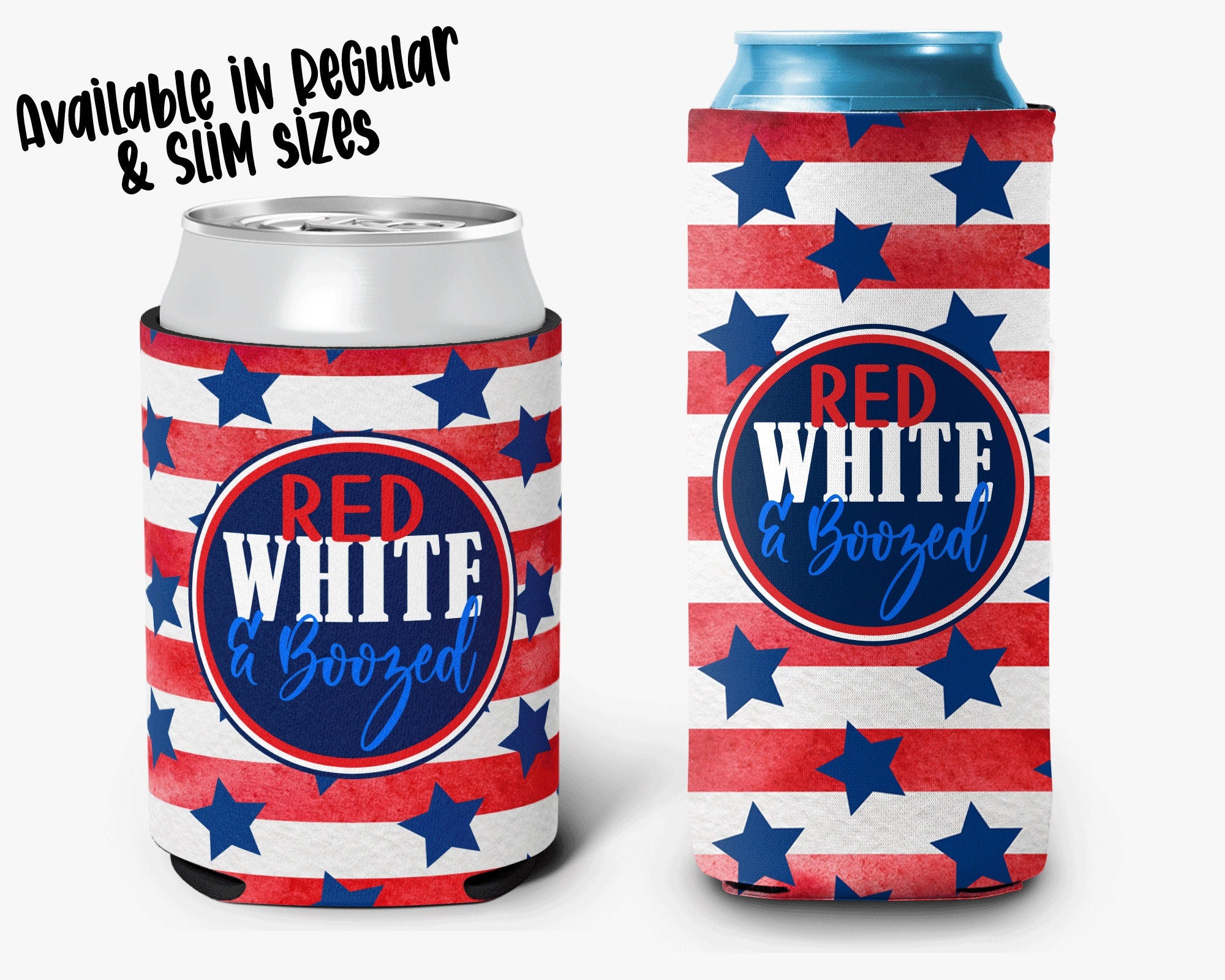 Red White Boozed USA Flag Can Cooler Red White Blue Stars & Stripes Personalized Can Cooler Slim and Regular Sleeve