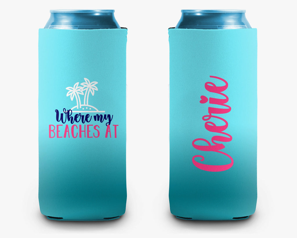 Where My Beaches At Can Cooler Vacation Personalized Can Cooler Sleeve