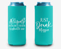 Drunk in Love Just Drunk Bachelorette Party Can Cooler Bridal Party Personalized Can Cooler Sleeve