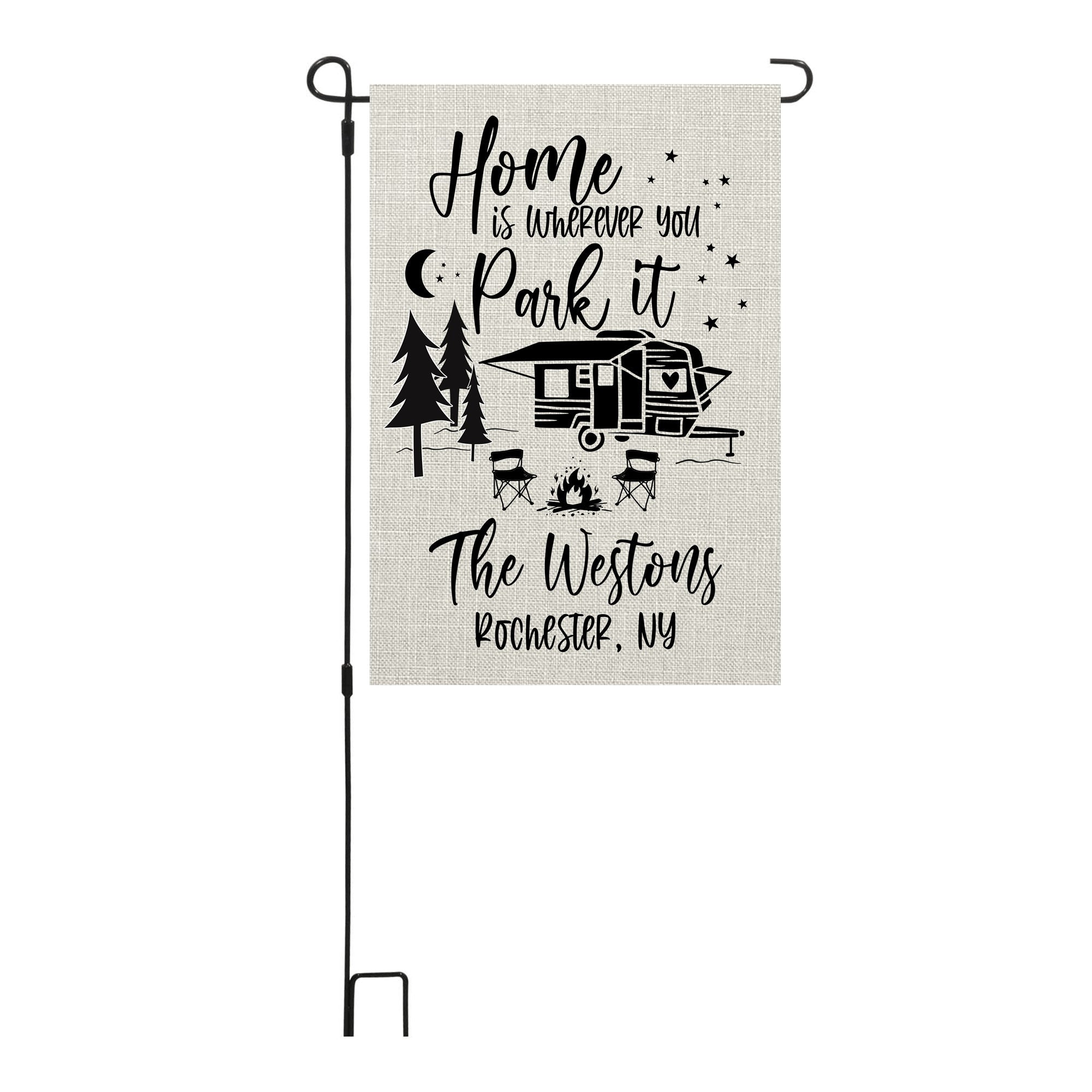 Home is Where you Park it Personalized Custom Garden Flag Camper Flag Garden Flag