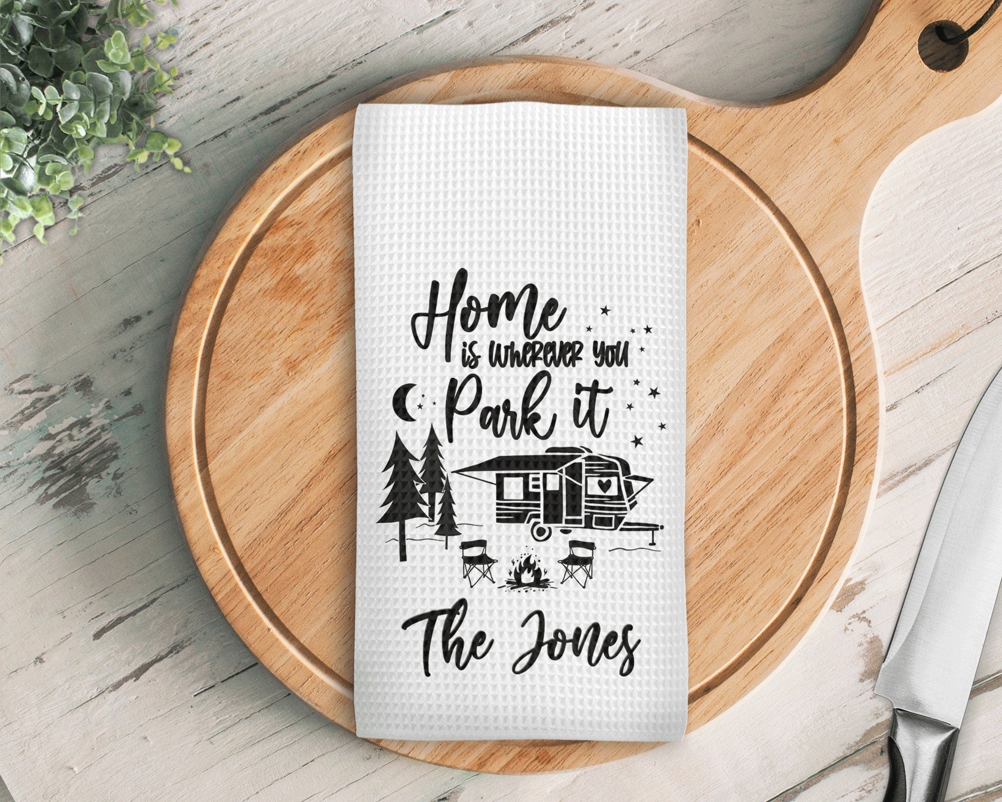 Personalized Home if Wherever You Park It Kitchen Towel, Camping Name Waffle Weave Custom Kitchen Towel