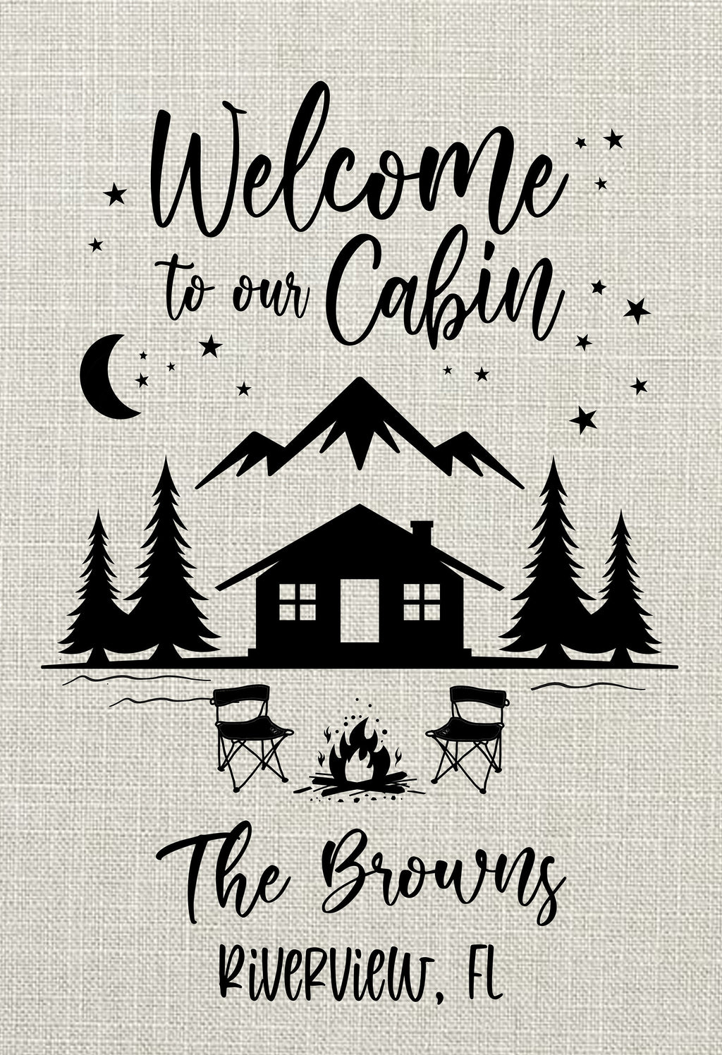 Welcome to our Cabin Personalized Custom Garden Flag Cabin Mountain Garden Flag
