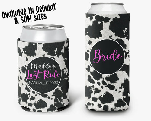 Bachelorette Party Can Cooler Last Ride Bridal Party Cowgirl Theme Personalized Nashville Can Cooler Sleeve