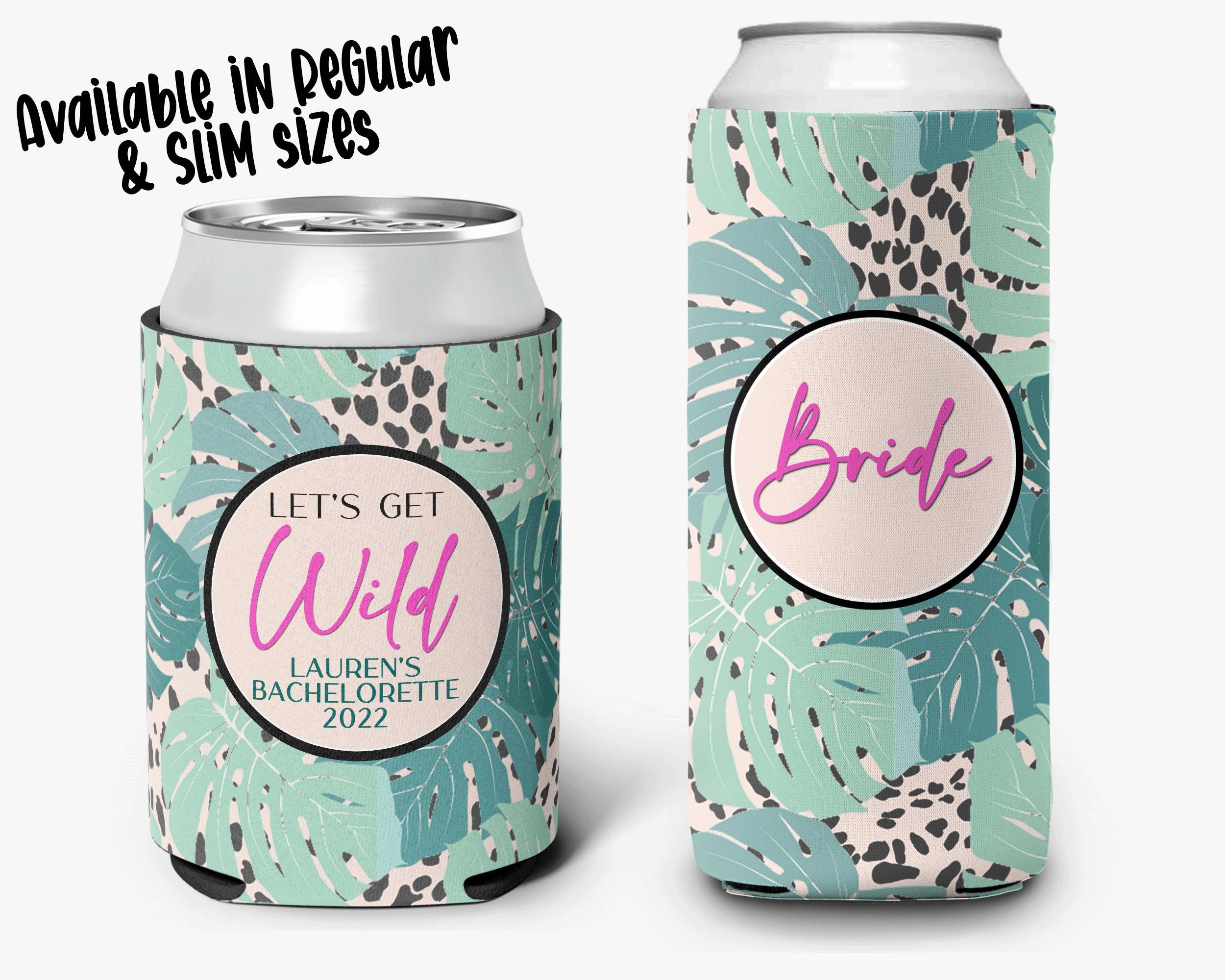 Bachelorette Party Can Cooler Wild Jungle Theme, Bridal Party Theme Personalized Can Cooler Sleeve