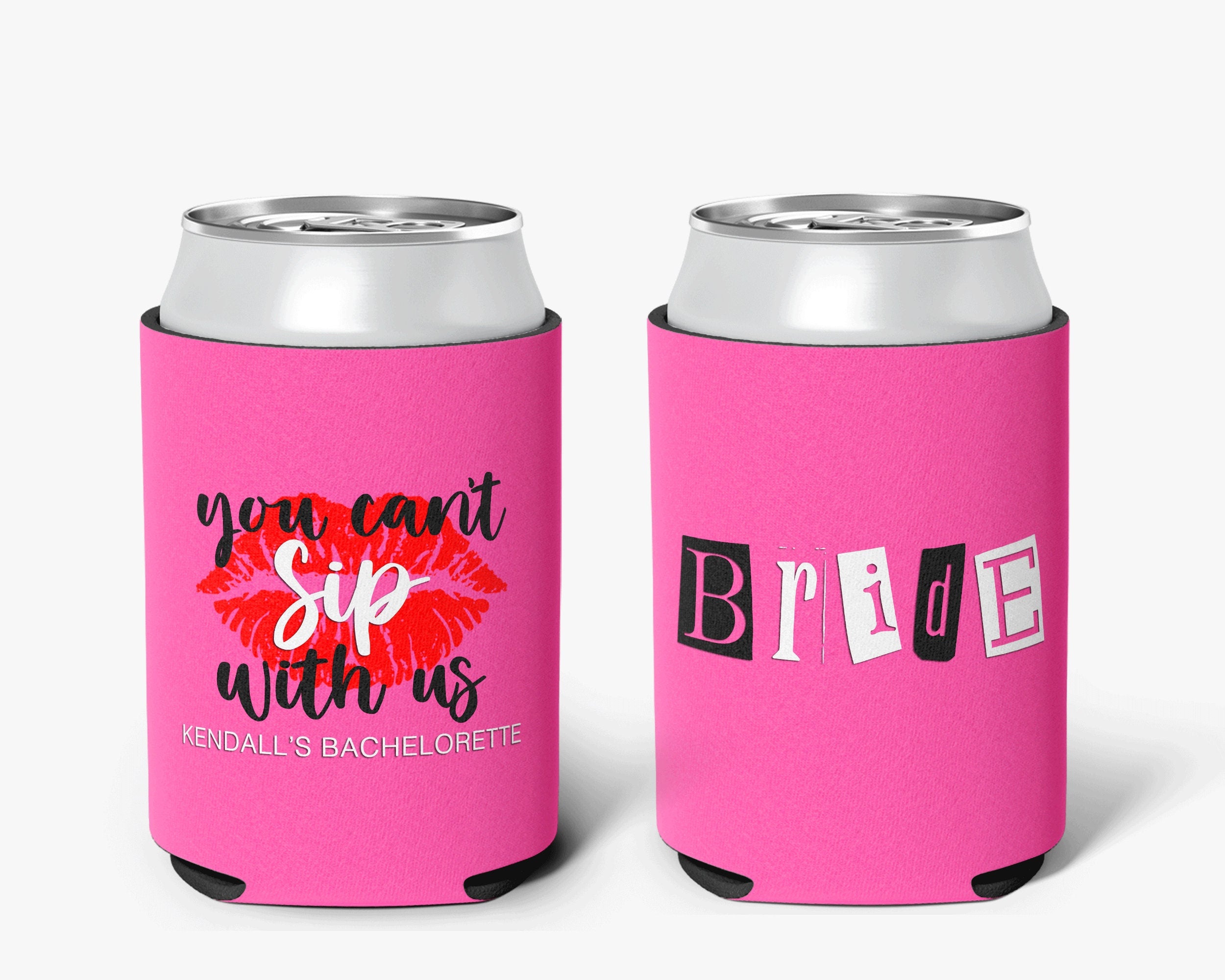 Bachelorette Party Can Cooler Mean Girls Theme, Bridal Party Theme Personalized Can Cooler Sleeve