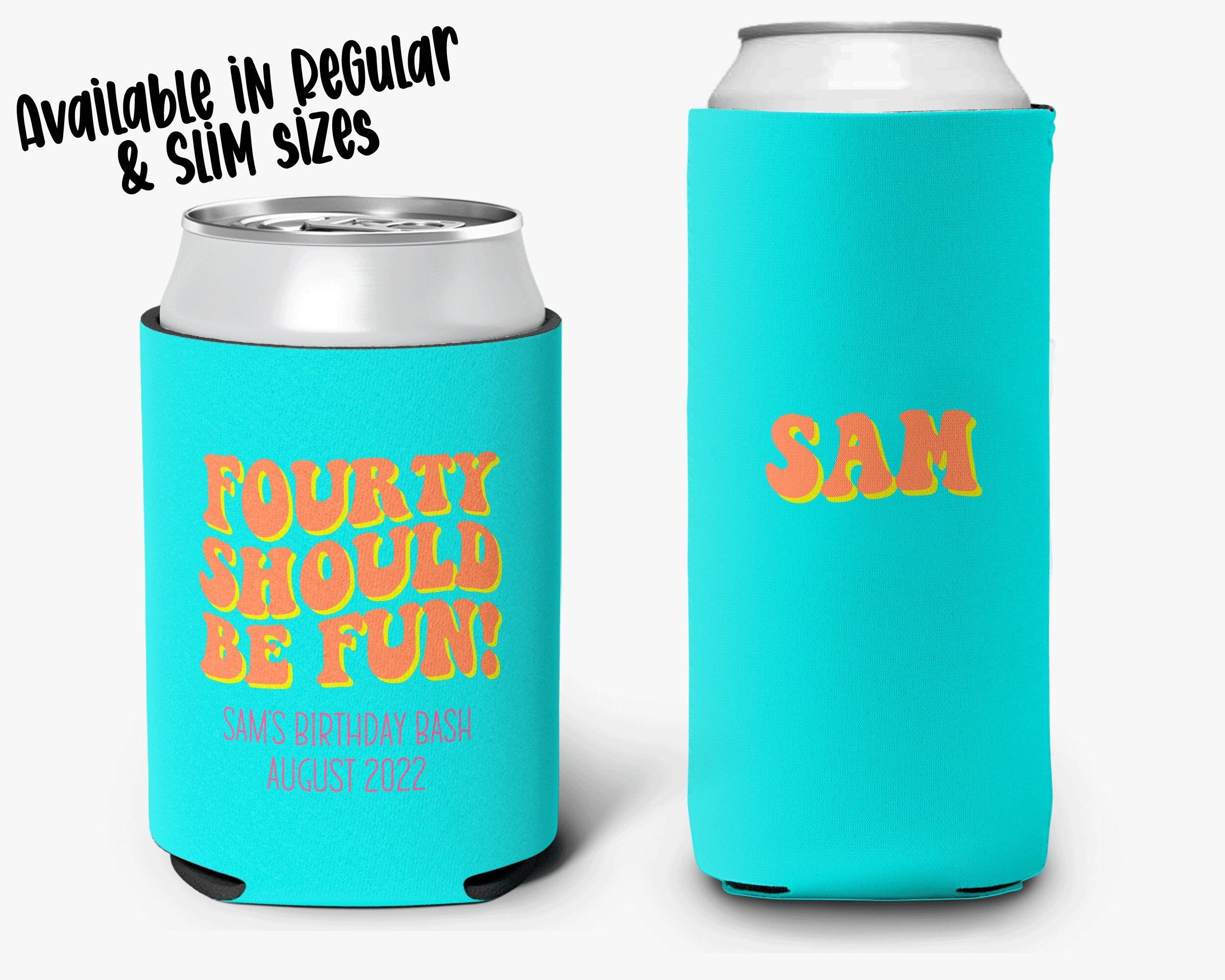 Birthday Can Cooler Thirty Should be Fun Party Huggers Thirty Forty Fifty Birthday Can Cooler Sleeve