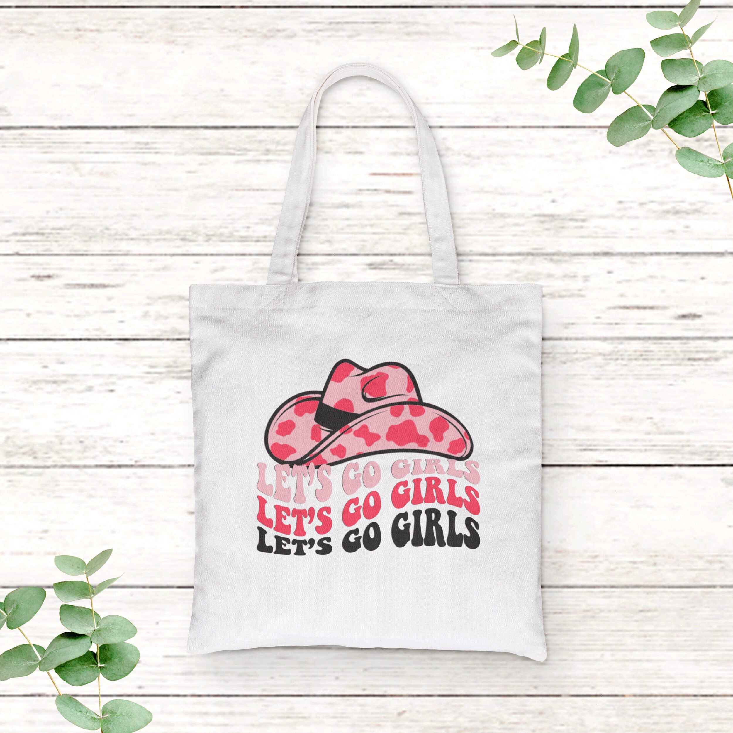 Let's Go Girls Tote Bag, Bridesmaid Totes Gift, White Canvas Tote, Girls Weekend Tote