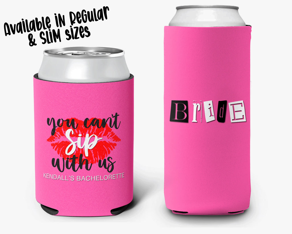 Bachelorette Party Can Cooler Mean Girls Theme, Bridal Party Theme Personalized Can Cooler Sleeve