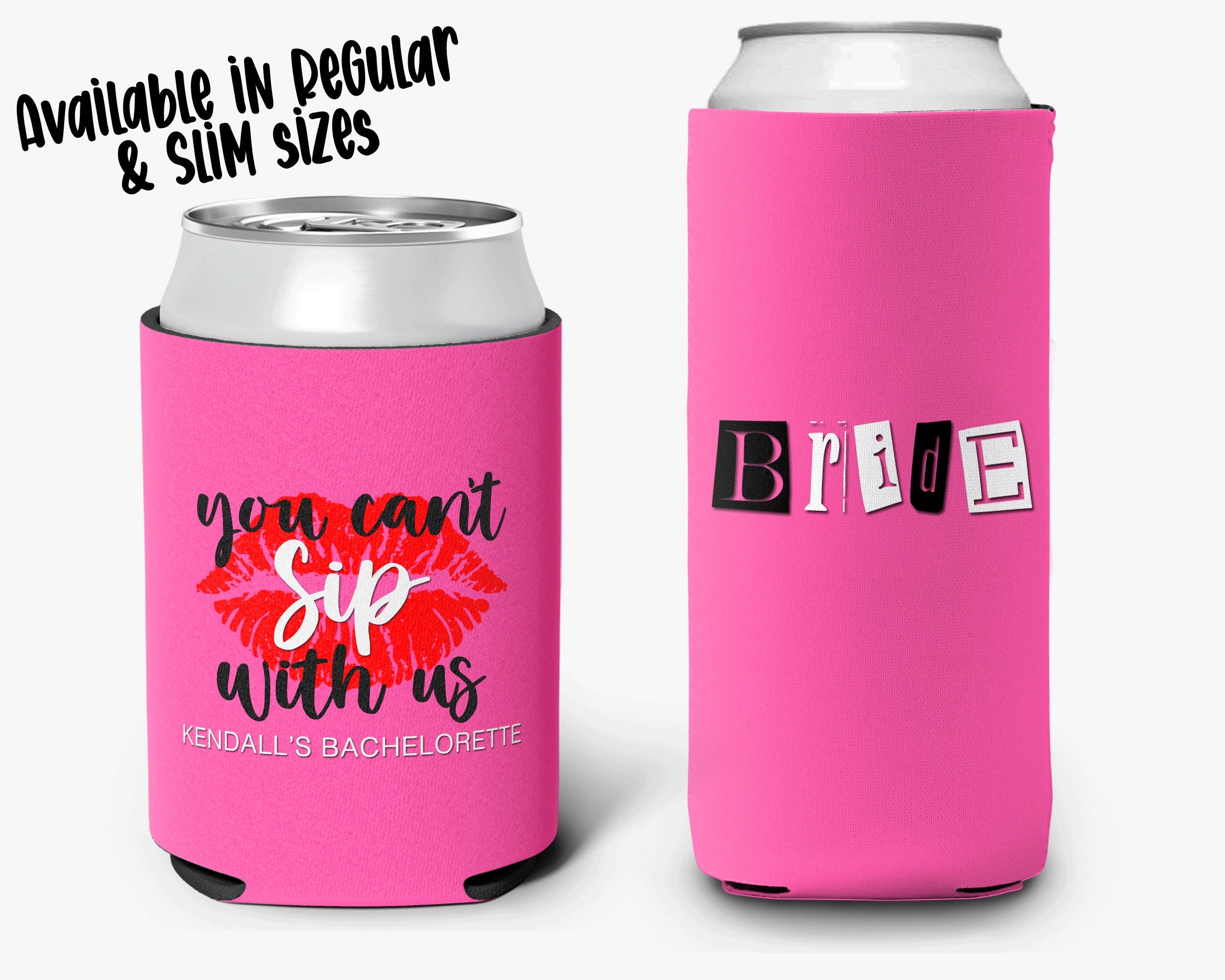 Bachelorette Party Can Cooler Mean Girls Theme, Bridal Party Theme Personalized Can Cooler Sleeve