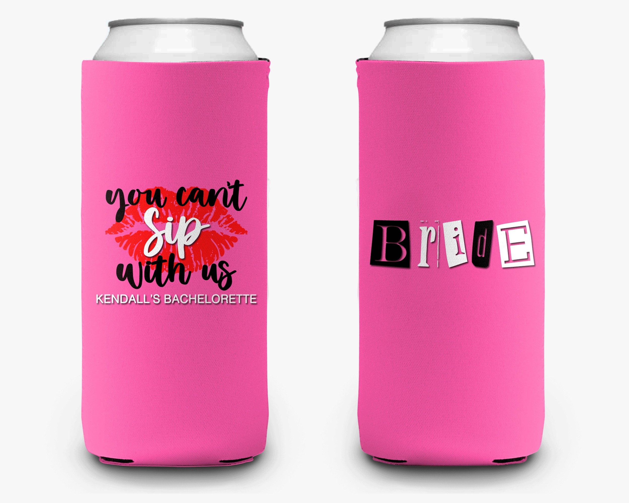 Bachelorette Party Can Cooler Mean Girls Theme, Bridal Party Theme Personalized Can Cooler Sleeve