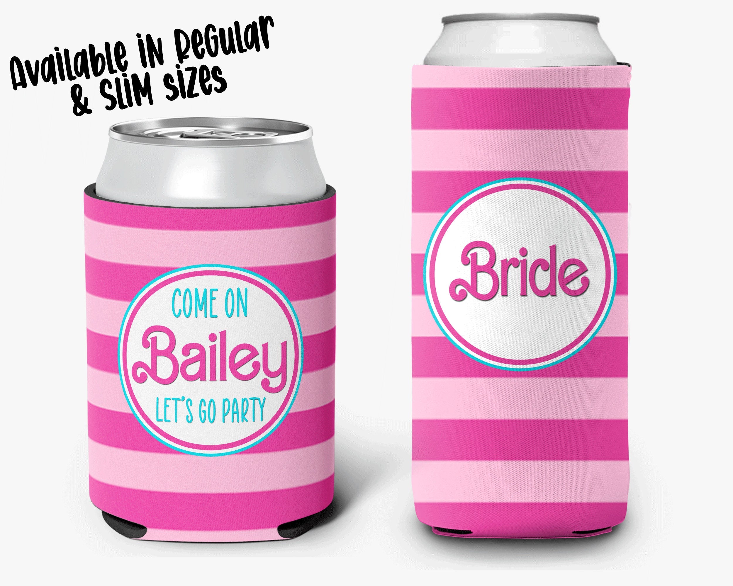 Bachelorette Party Can Cooler Barbie Pink Theme Bridal Party Theme Personalized Can Cooler Sleeve