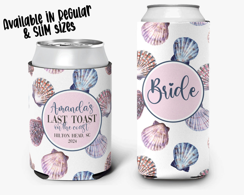 Bachelorette Party Last Toast on the Coast Theme Bridal Party Coastal Drink Theme Personalized Can Cooler Sleeve