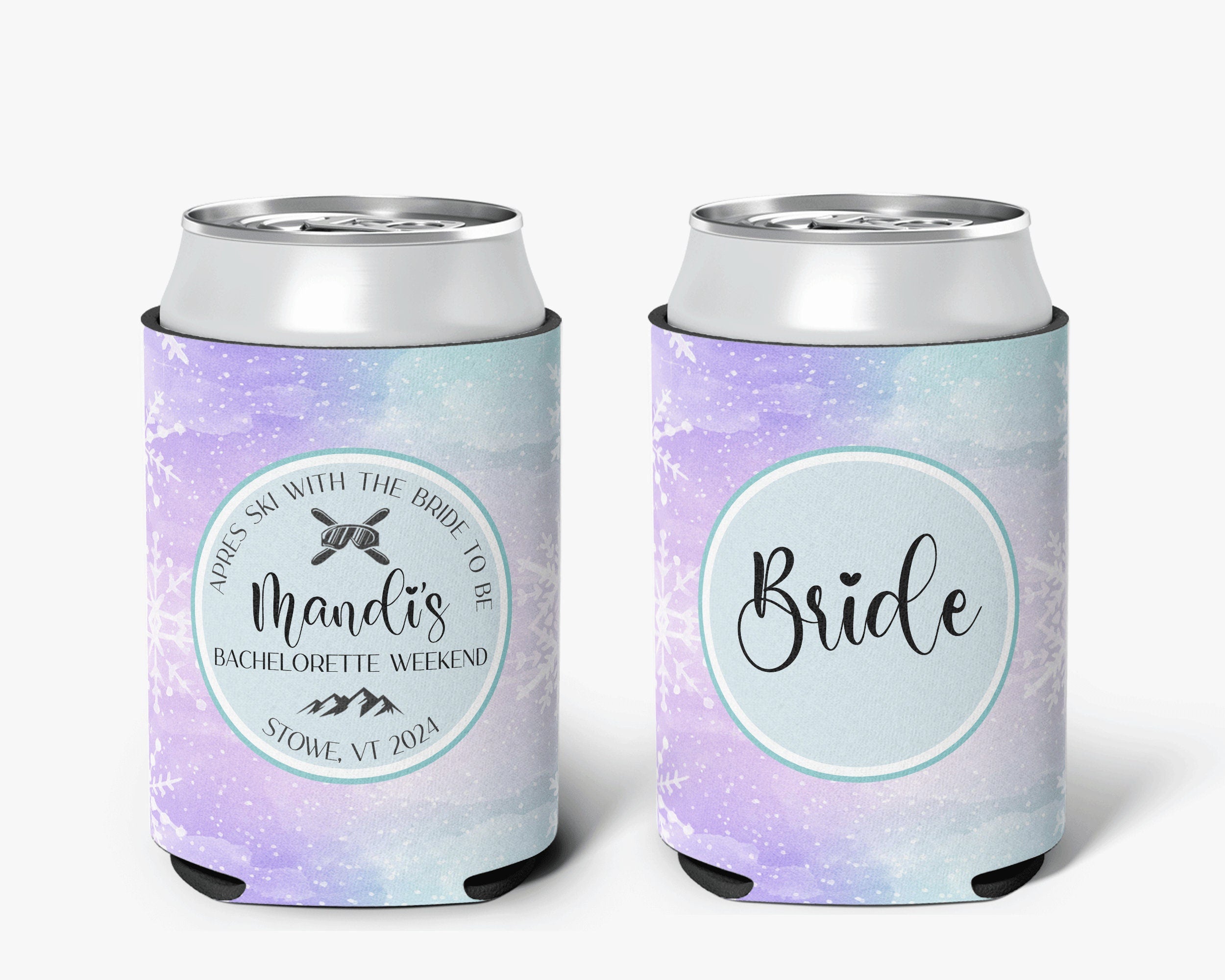 Bachelorette Party Ski Theme Bridal Party Après Ski Theme Personalized Can Cooler Sleeve