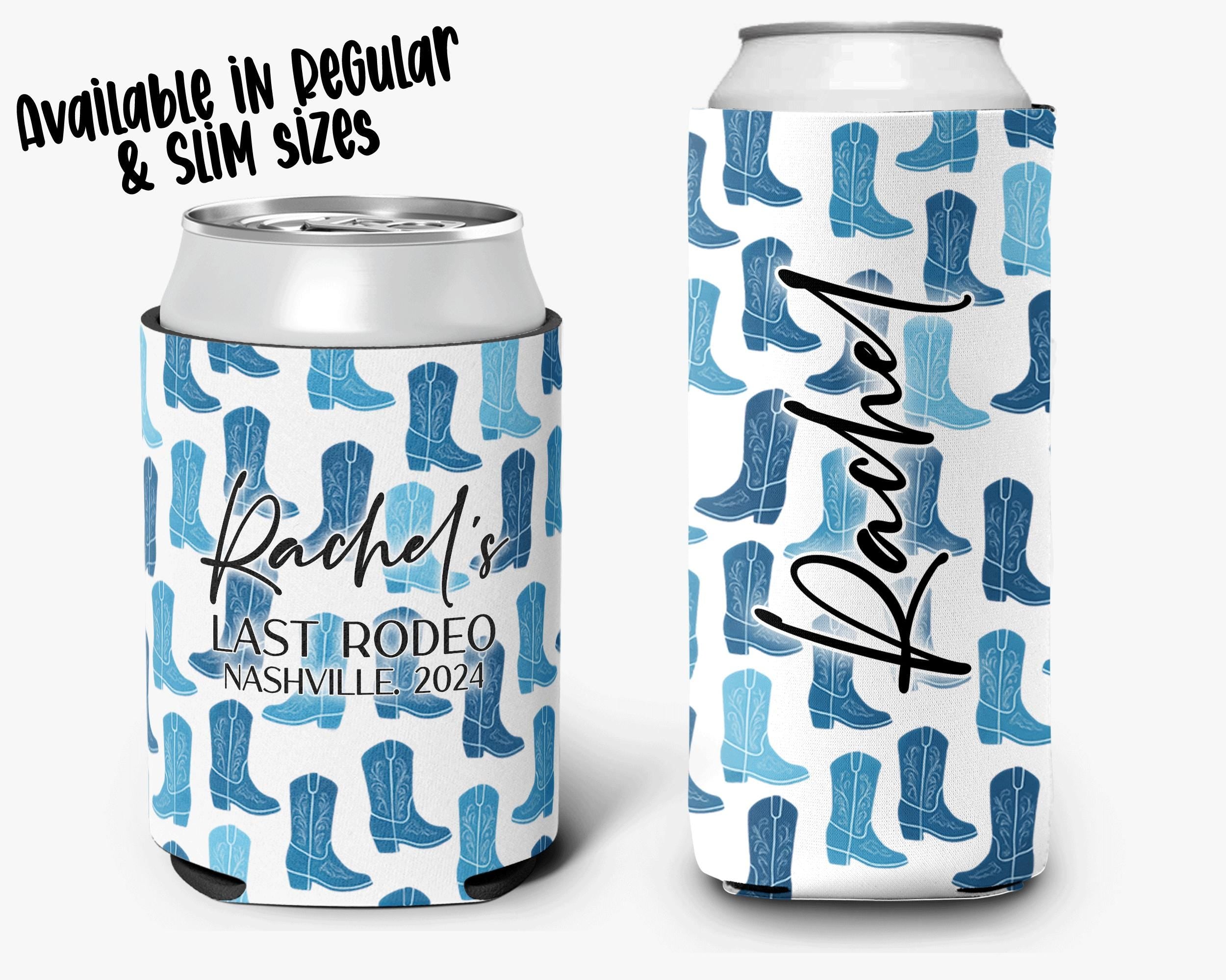 Cowgirl Bachelorette Can Cooler - Nashville Theme Bridal Party Favor - Personalized Drink Sleeve for Bride & Bridesmaids