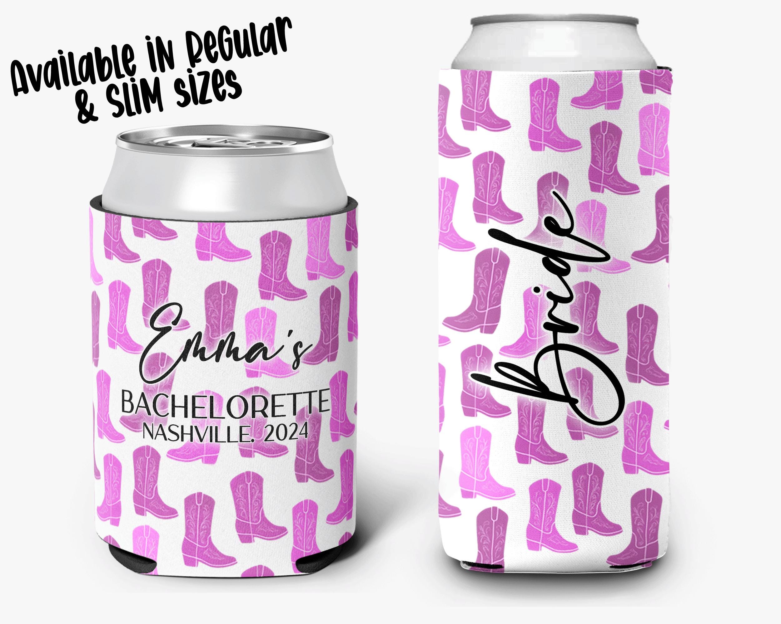 Cowgirl Bachelorette Can Cooler - Pink Nashville Theme Bridal Party Favor - Personalized Drink Sleeve for Bride & Bridesmaids